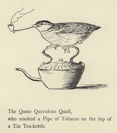 The Queer Querulous Quail by Edward Lear